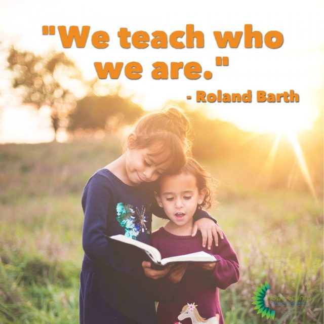 We teach who we are